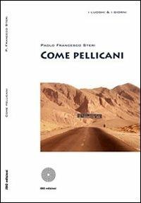 Come pellicani - Paolo F. Steri - copertina