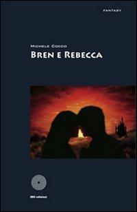 Bren e Rebecca - Michele Cocco - copertina