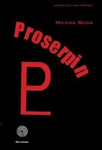 Proserpin - Milena Rega - copertina