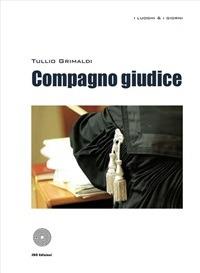 Compagno giudice - Tullio Grimaldi - ebook