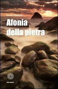Afonia della pietra - Lina Trezza - copertina