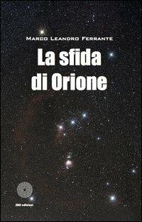 La sfida di Orione - Marco Leandro Ferrante - copertina