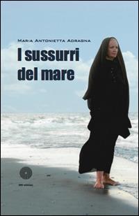 I sussurri del mare - M. Antonietta Agragna - copertina