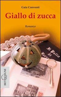 Giallo di zucca - Gaia Conventi - copertina