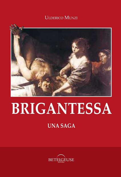 Brigantessa - Ulderico Munzi - copertina