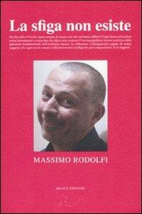 La sfiga non esiste - Massimo Rodolfi - copertina