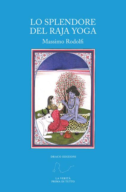 Lo splendore del Raja Yoga - Massimo Rodolfi - copertina