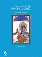 Lo splendore del Raja Yoga
