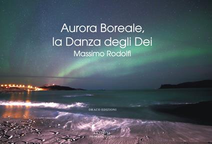Aurora boreale, la danza degli dei - Massimo Rodolfi - copertina
