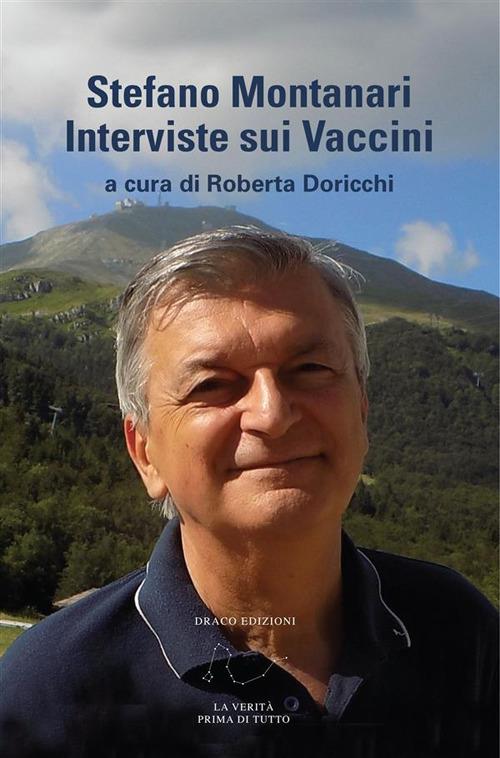 Stefano Montanari. Interviste sui vaccini - Roberta Doricchi - ebook