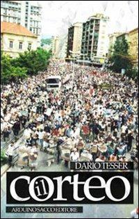 Il corteo - Dario Tesser - copertina