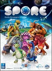 Spore. Guida strategica ufficiale - David S. J. Hodgson,Bryan Stratton,Michael M. Knight - copertina