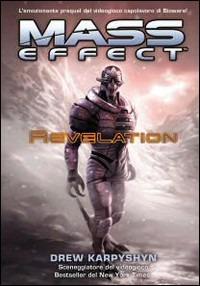 Mass effect. Revelation. Vol. 1 - Drew Karpyshyn - copertina