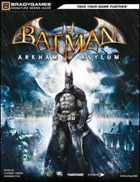 Batman. Arkham Asylum. Guida strategica ufficiale - Doug Walsh - copertina