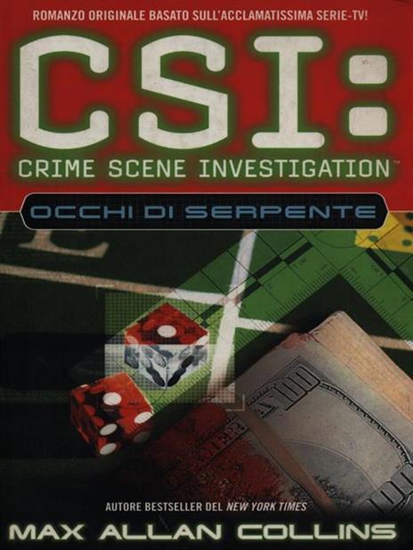 CSI: Crime Scene Investigation. Occhi di serpente - Max Allan Collins - 5