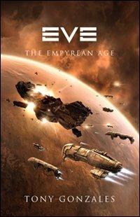 Eve. The Empyrean Age - Tony Gonzales - copertina