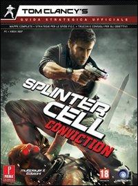 Tom Clancy's splinter cell conviction. Guida strategica ufficiale - Catherine Browne - copertina