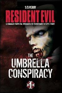 Resident Evil. Umbrella Conspiracy - S. D. Perry - copertina