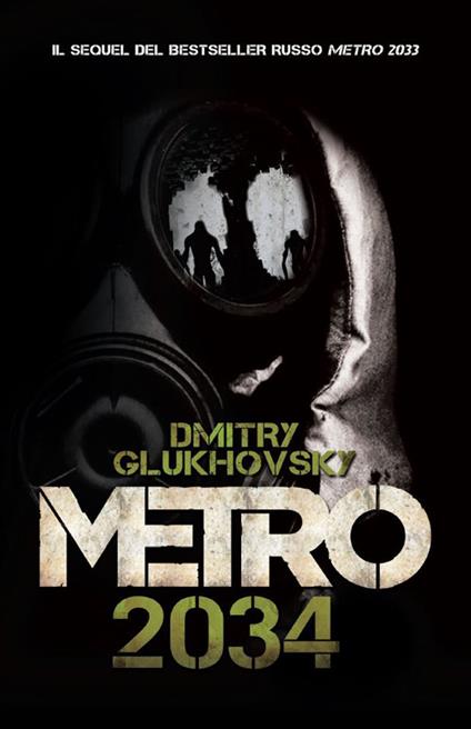 Metro 2034 - Dmitry Glukhovsky - copertina