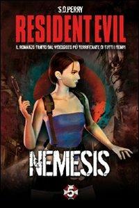 Resident Evil. Nemesis - S. D. Perry - Libro - Multiplayer Edizioni - Videogiochi da leggere | IBS