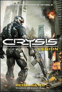 Crysis. Legion - Peter Watts - copertina