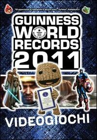 Guinness World Records 2011. Videogiochi - copertina