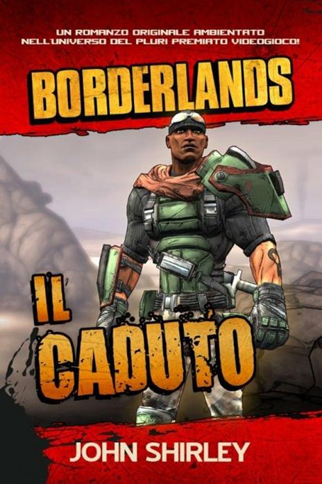 Il caduto. Borderlands - John Shirley - 3