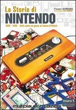 La storia di Nintendo 1889-1980. Dalla carta da gioco ai game&watch