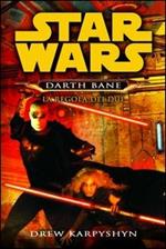 La regola dei due. Star Wars. Darth Bane. Vol. 2