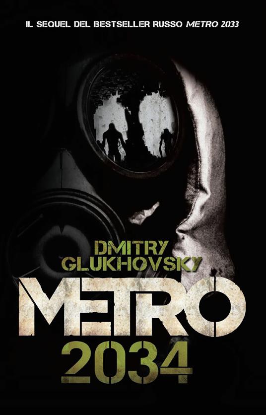 Metro 2034 - Dmitry Glukhovsky - ebook