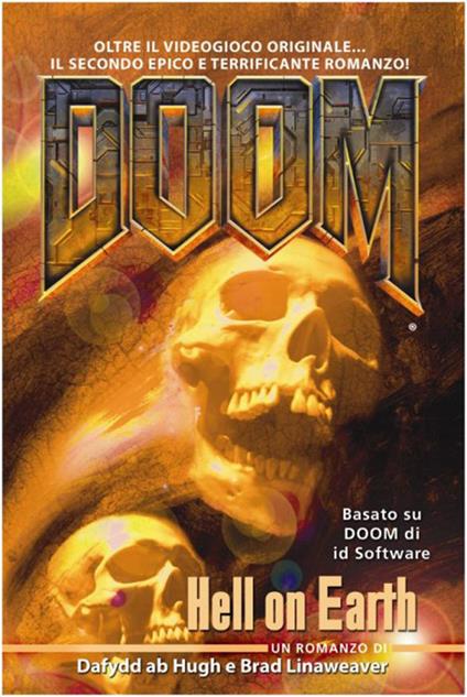 Doom. Hell on earth - Dafydd Ab Hugh,Brad Linaweaver,A. Cardinali,F. Gamberini - ebook