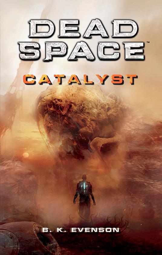 Dead space. Catalyst - B. K. Evenson - ebook
