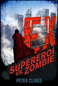 Ex. Supereroi vs Zombie - Peter Clines - copertina