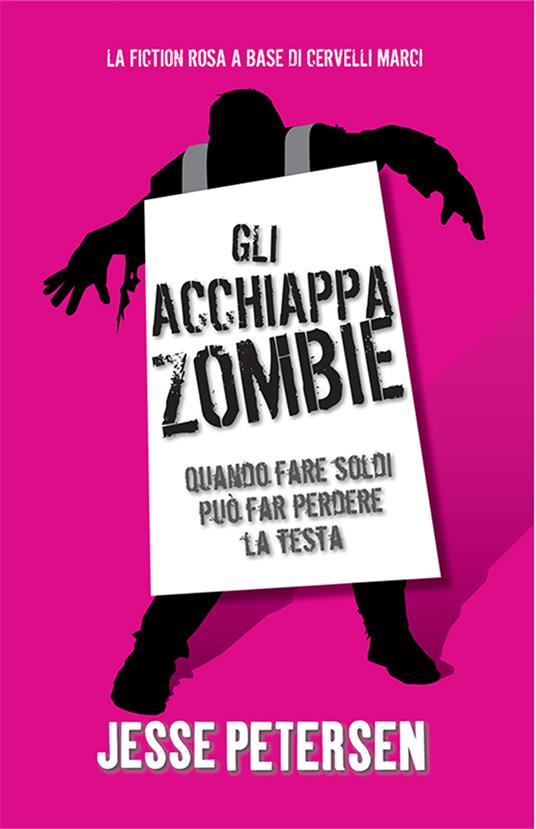 Gli acchiappazombie. Finché zombie non ci separa. Vol. 2 - Jesse Petersen - ebook