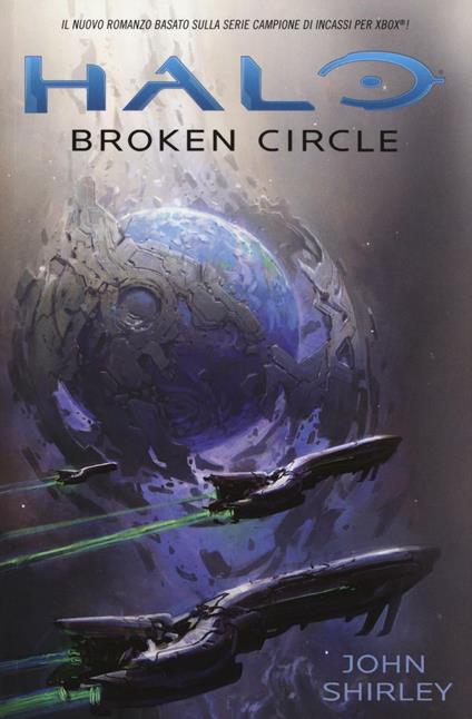 Halo. Broken Circle - John Shirley - copertina