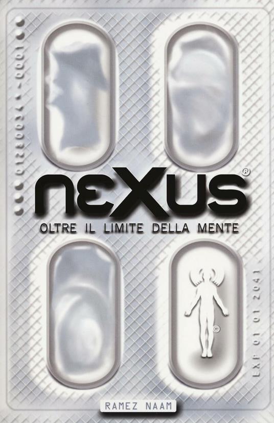 Nexus. Oltre il limite della mente - Ramez Naam - copertina