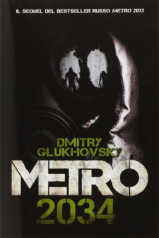 Metro 2034 - Dmitry Glukhovsky - copertina