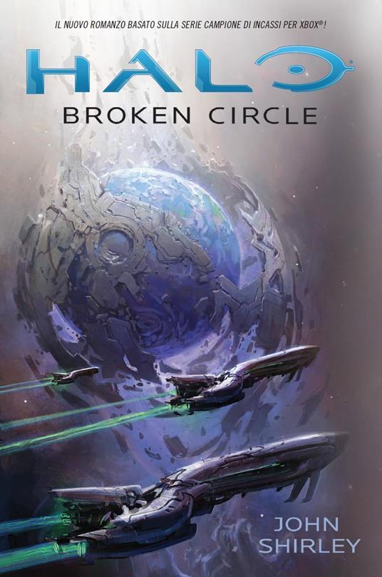 Broken circle. Halo - John Shirley - ebook