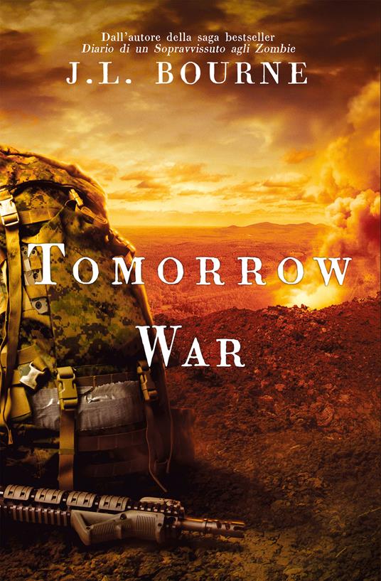 Tomorrow War - J. L. Bourne,L. Fedi - ebook