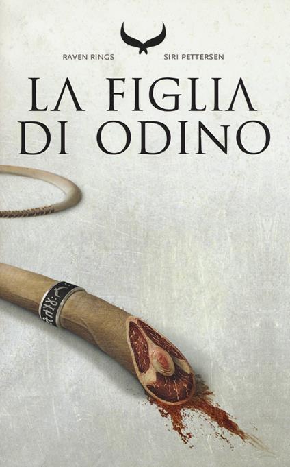 La figlia di Odino. Raven rings. Vol. 1 - Siri Pettersen - copertina