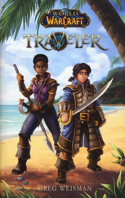World of Warcraft. Traveler - Greg Weisman - copertina