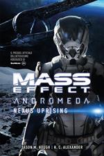 Mass effect. Andromeda. Nexus Uprising