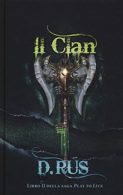 Il clan. Play to live. Vol. 2 - D. Rus - copertina