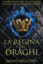 La regina dei draghi