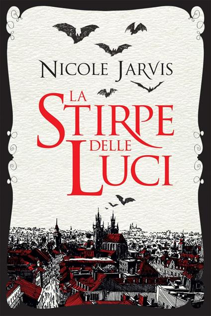 La stirpe delle luci - Nicole Jarvis - ebook