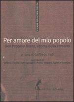 Per amore del mio popolo. Don Peppino Diana, vittima della camorra