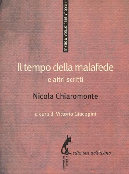 Il tempo della malafede e altri scritti - Nicola Chiaromonte - copertina