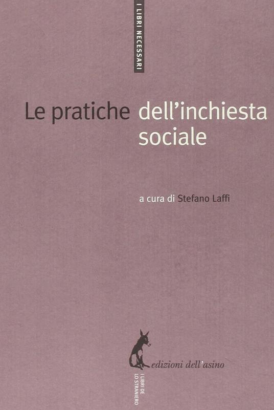 Le pratiche dell'inchiesta sociale - Stefano Laffi - ebook