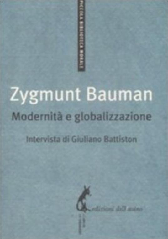 Modernità e globalizzazione - Giuliano Battiston,Zygmunt Bauman - ebook