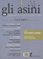 Gli asini. Rivista di educazione e intervento sociale (2014). Vol. 19: L'ora di svegliarsi: dossier «Educazione e ecologia»